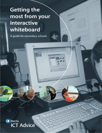 Getting the most from your interactive whiteboards Secondary Getting the most from your interactive whiteboards Secondary