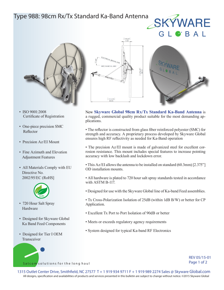 Type 988: 98cm Rx/Tx Standard Ka-Band Antenna Type 988: 98cm Rx/Tx Standard Ka-Band Antenna