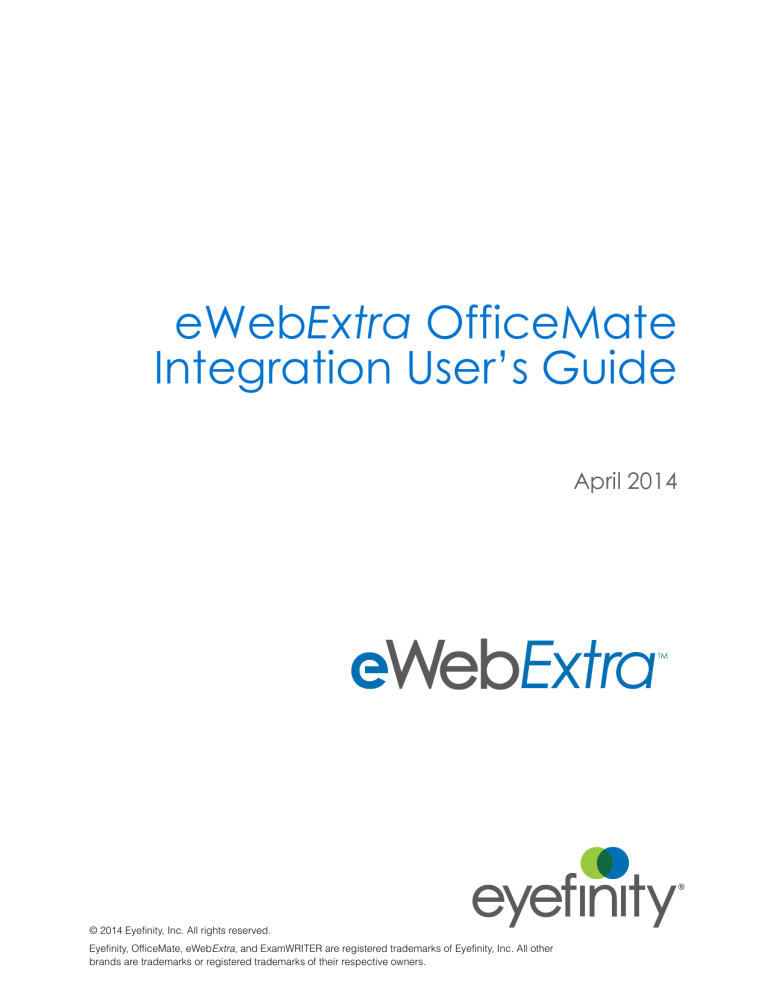 eWebExtra OfficeMate Integration User`s Guide eWebExtra OfficeMate Integration User`s Guide
