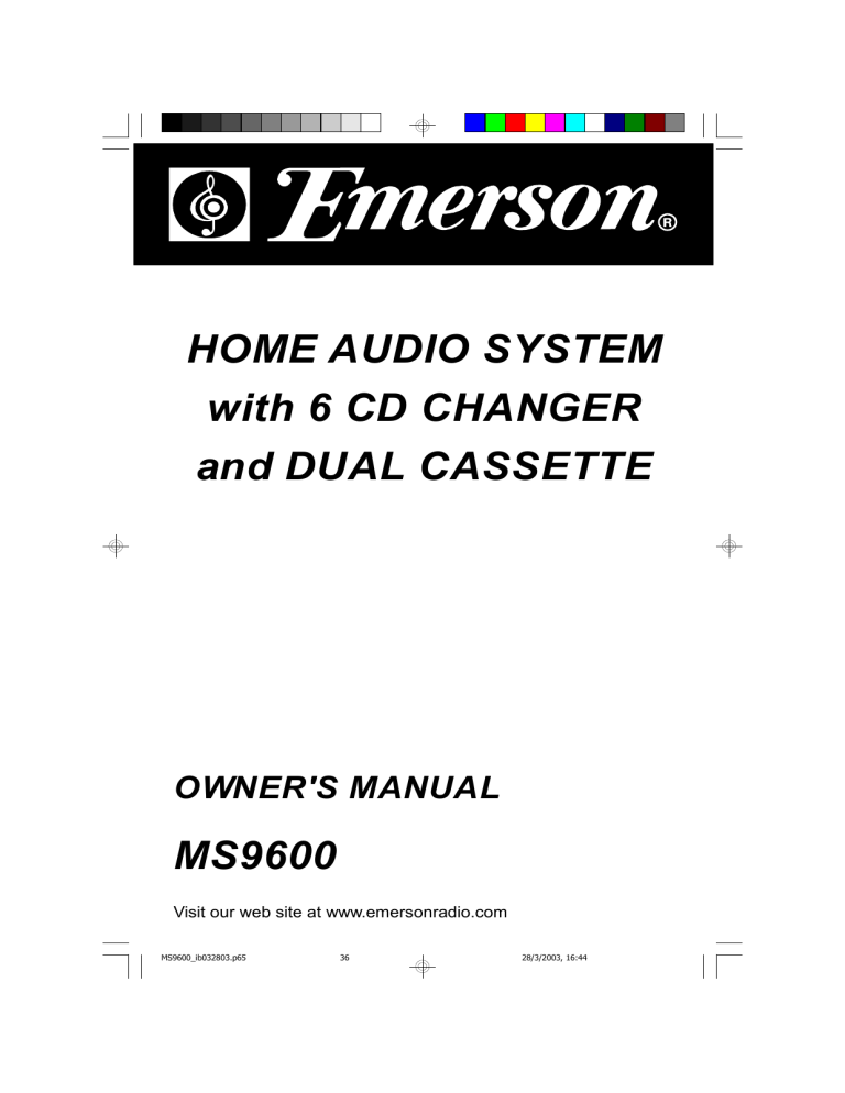 MS9600 HOME AUDIO SYSTEM with 6 CD MS9600 HOME AUDIO SYSTEM with 6 CD