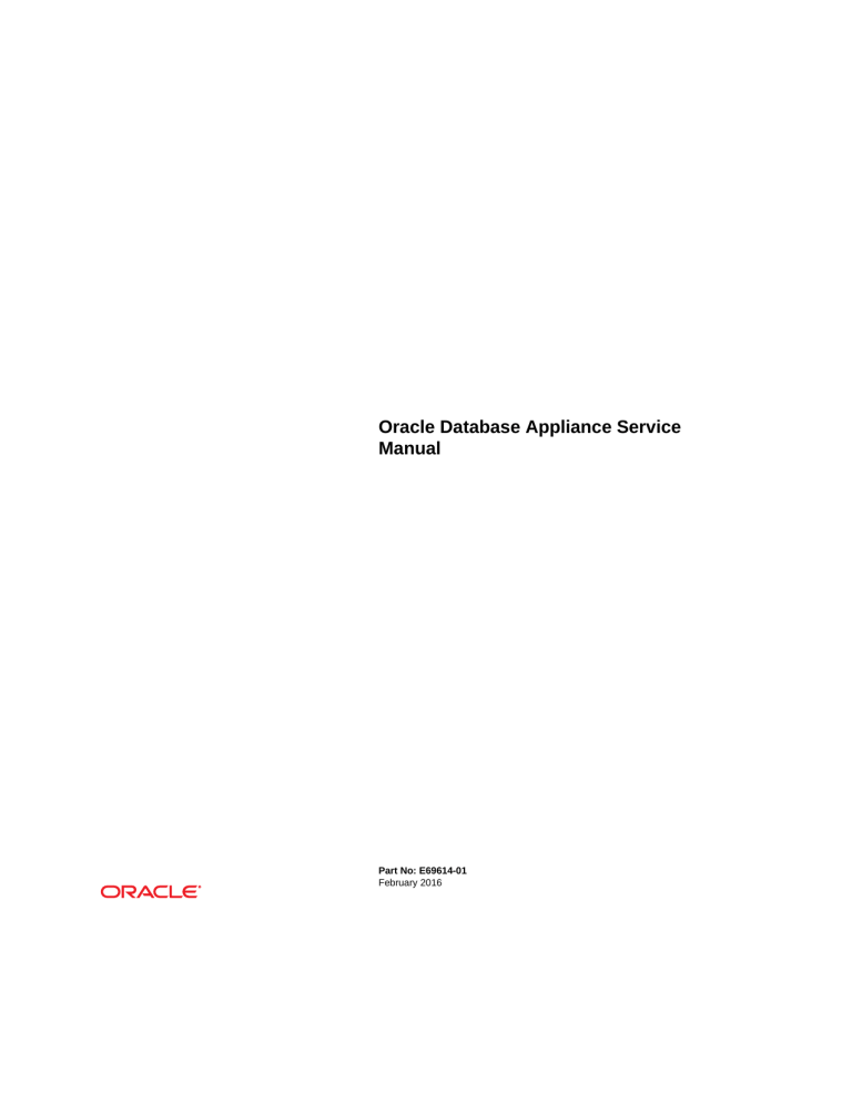 Oracle Database Appliance Service Manual Oracle Database Appliance Service Manual
