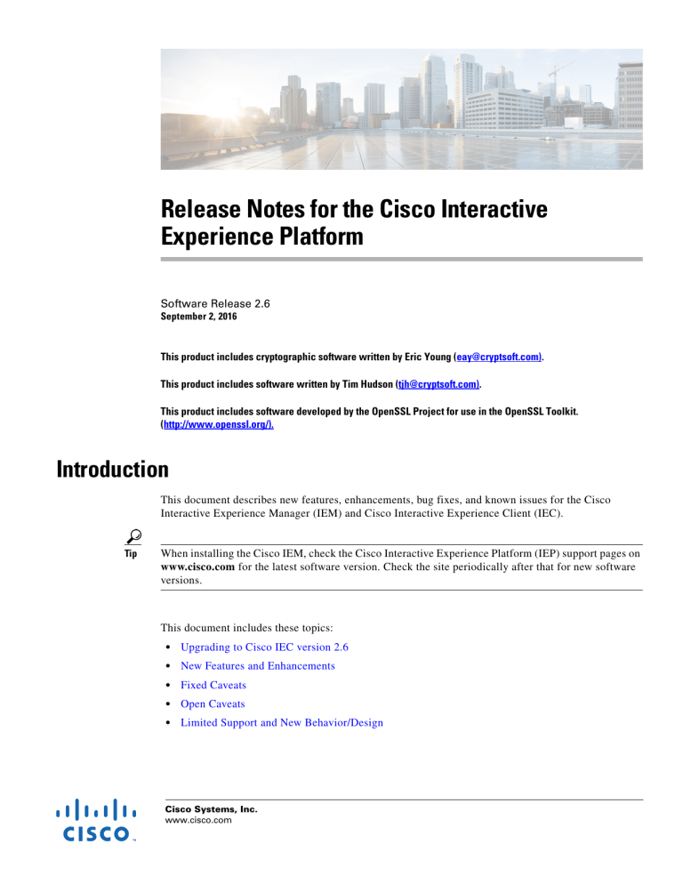 Release Notes for the Cisco Interactive Experience Platform v2.6 Release Notes for the Cisco Interactive Experience Platform v2.6