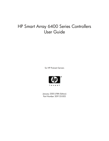 HP Smart Array 6400 Series Controllers User Guide HP Smart Array 6400 Series Controllers User Guide