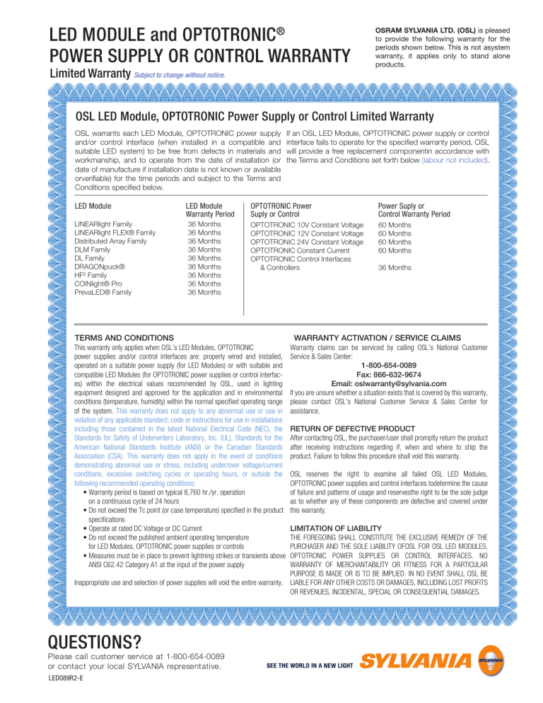 LED Module and OPTOTRONIC Power Supply or Control Warranty LED Module and OPTOTRONIC Power Supply or Control Warranty
