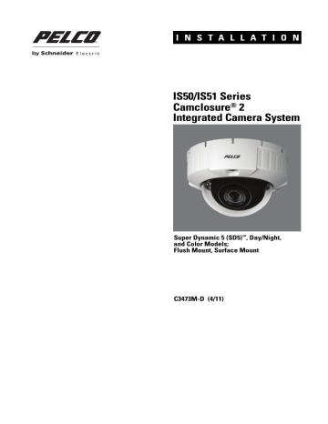 IS50/IS51 Series Camclosure® 2 Integrated Camera System IS50/IS51 Series Camclosure® 2 Integrated Camera System