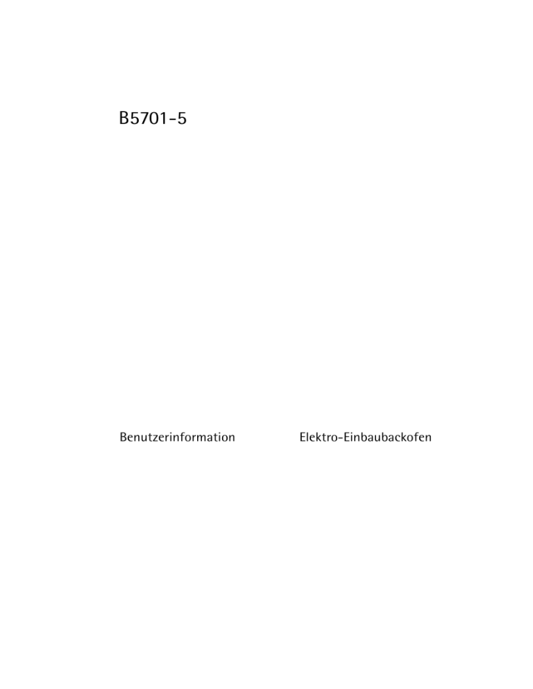 Aeg-Electrolux B5701-5-A, B5701-5-M User manual Aeg-Electrolux B5701-5-A, B5701-5-M User manual