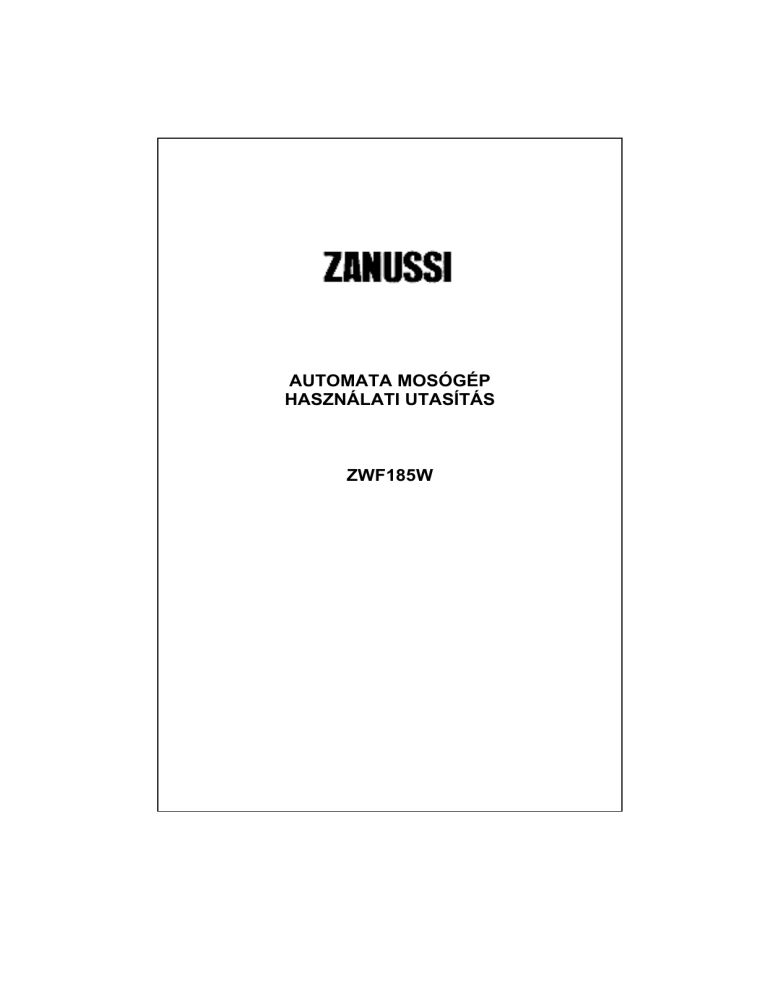 Zanussi ZWF185W User manual Zanussi ZWF185W User manual