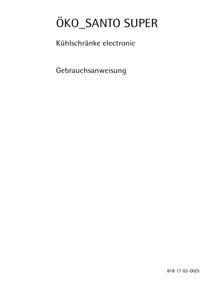 AEG ÖKO_SANTO.SUPER.3274-6.KA, 2874-6KA User manual AEG ÖKO_SANTO.SUPER.3274-6.KA, 2874-6KA User manual