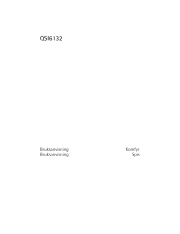 HUSQVARNA-ELECTROLUX QSI6132W, QSI6132X User manual HUSQVARNA-ELECTROLUX QSI6132W, QSI6132X User manual