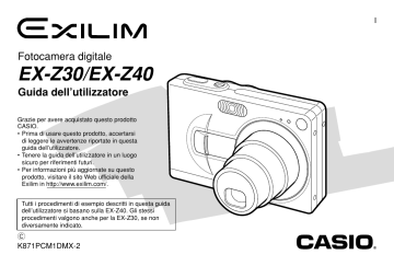 Casio EX-Z30 EX-Z40 Manuale utente | Manualzz Casio EX-Z30 EX-Z40 Manuale utente | Manualzz