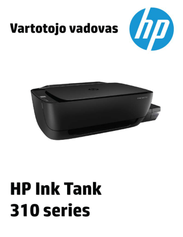 HP Ink Tank 315 Vartotojo vadovas | Manualzz HP Ink Tank 315 Vartotojo vadovas | Manualzz