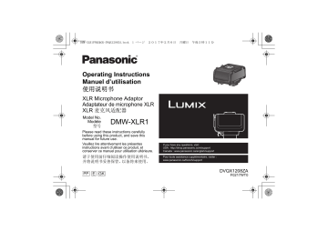 Panasonic DMWXLR1E, DMWXLR1PP, DMWXLR1GK Operating instructions Panasonic DMWXLR1E, DMWXLR1PP, DMWXLR1GK Operating instructions
