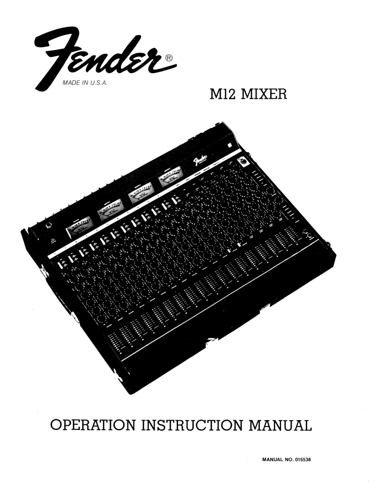 Fender Mixer M12, M12 Mixer Owner's manual Fender Mixer M12, M12 Mixer Owner's manual