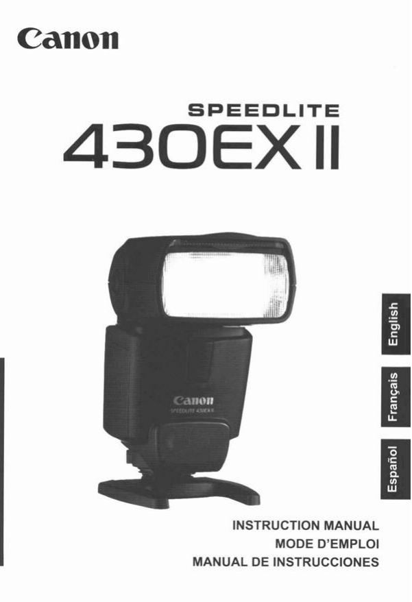 Canon Speedlite 430EX II, Camera Flash 430EX II User manual Canon Speedlite 430EX II, Camera Flash 430EX II User manual