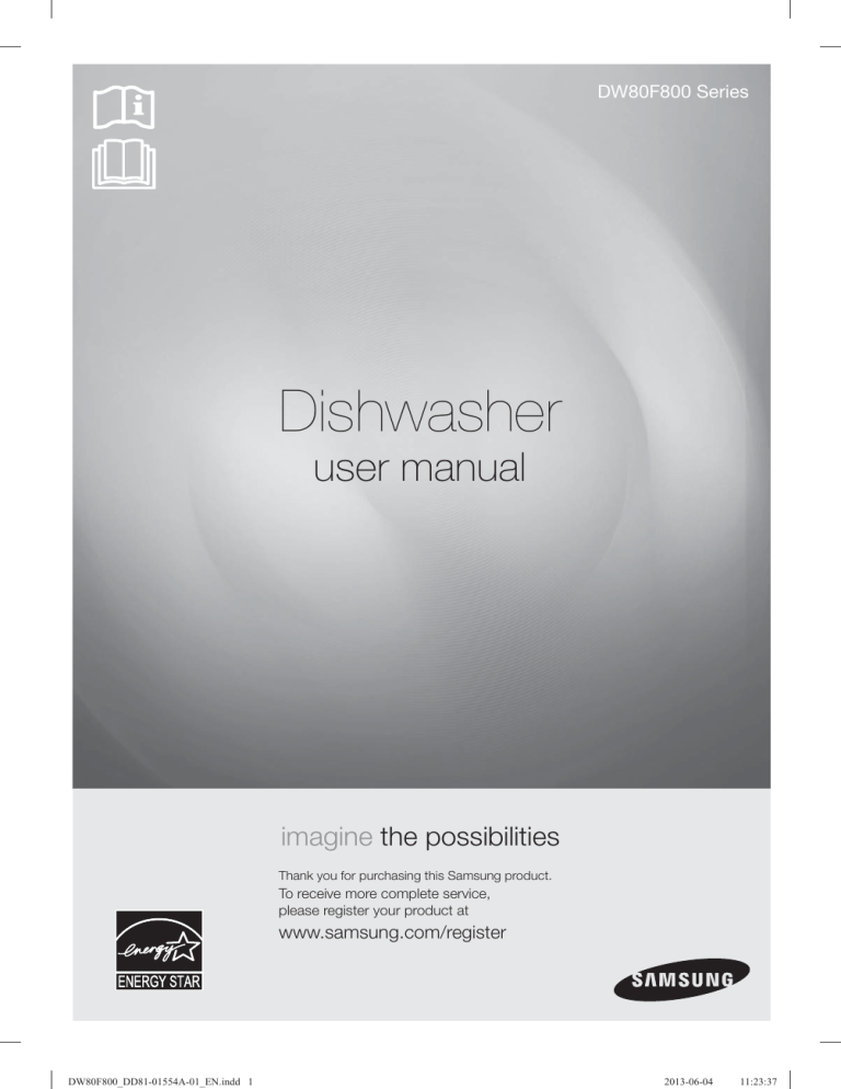 Samsung DW80F800 Series, Dishwasher DW80F800UWS, DW80F800UWS, DW80F800UWS/AA User manual Samsung DW80F800 Series, Dishwasher DW80F800UWS, DW80F800UWS, DW80F800UWS/AA User manual