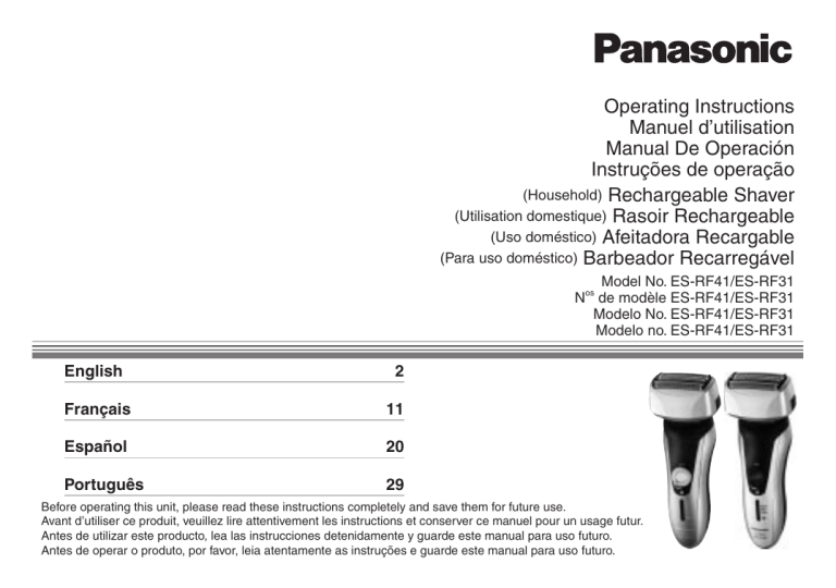 Panasonic Electric Shaver ES-RF41/ES-RF31 User manual Panasonic Electric Shaver ES-RF41/ES-RF31 User manual