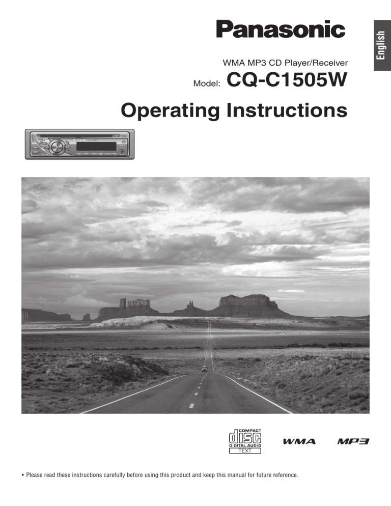 Panasonic Car Stereo System CQ-C1505W User manual Panasonic Car Stereo System CQ-C1505W User manual