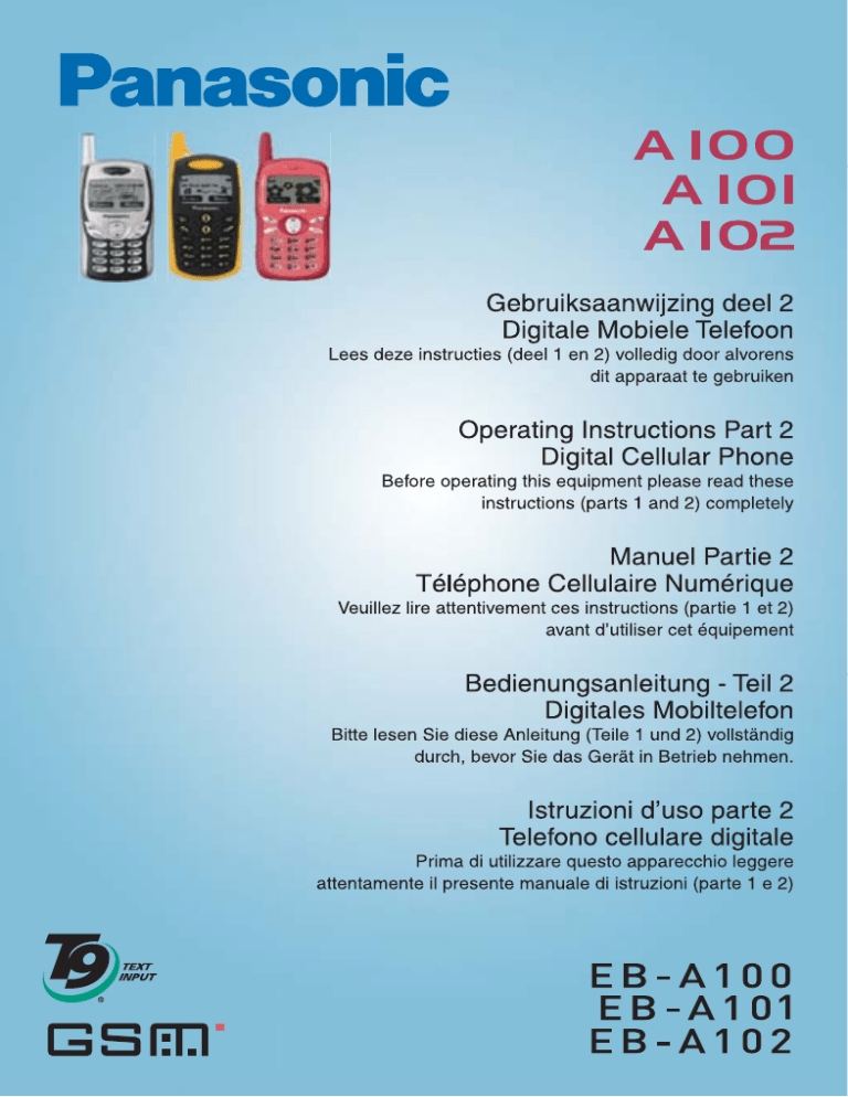 Panasonic A101, A102, A100, Cell Phone A102 User manual Panasonic A101, A102, A100, Cell Phone A102 User manual