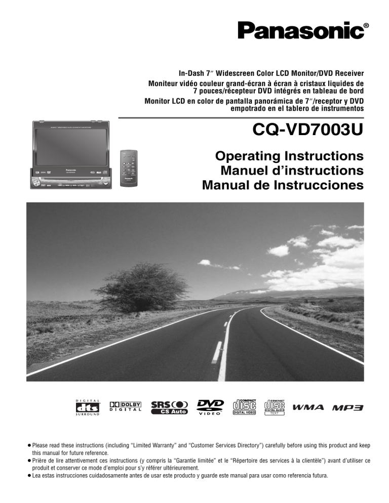 Panasonic Car Video System CQ-VD7003U User manual Panasonic Car Video System CQ-VD7003U User manual