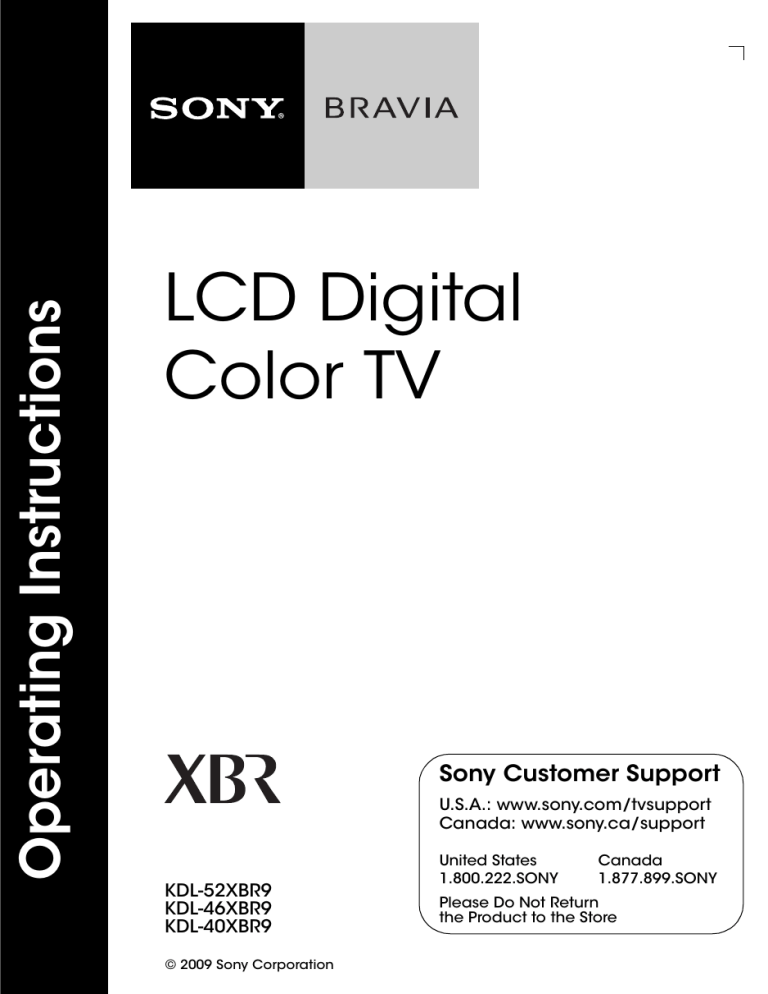 Sony KDL-52XBR9, KDL-40XBR9, KDL-46XBR9 Operating instructions Sony KDL-52XBR9, KDL-40XBR9, KDL-46XBR9 Operating instructions