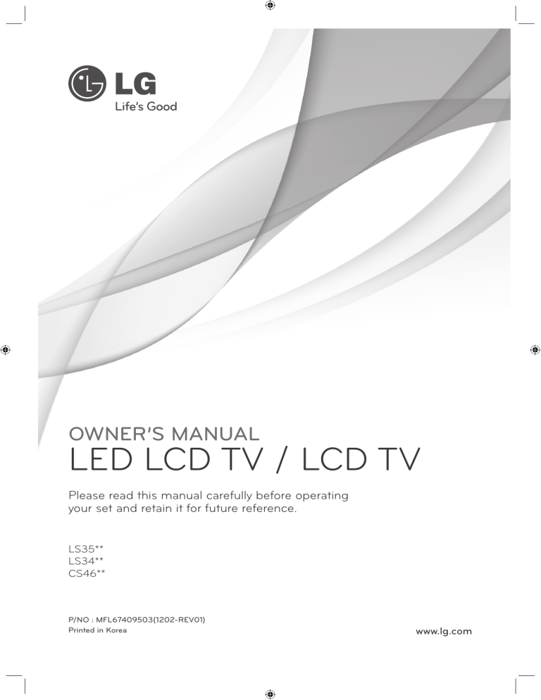 LG LG 26LS3590, 26LS3590, 26LS3500, LG 26LS3500, 26LS350S, 19LS3500, 32LS3500, 32LS3590, 22LS3500 User guide LG LG 26LS3590, 26LS3590, 26LS3500, LG 26LS3500, 26LS350S, 19LS3500, 32LS3500, 32LS3590, 22LS3500 User guide