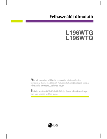LG L196WTQ-WF User guide LG L196WTQ-WF User guide