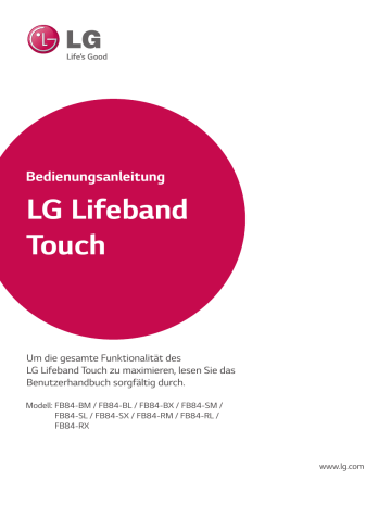 LG FB84-BM, FB84-BL, FB84-BM.AAUSLLK, Lifeband Touch FB84, FB84-BL.ADEULLK, FB84-BL.AAUSLLK, FB84-BM.ADEULLK User guide LG FB84-BM, FB84-BL, FB84-BM.AAUSLLK, Lifeband Touch FB84, FB84-BL.ADEULLK, FB84-BL.AAUSLLK, FB84-BM.ADEULLK User guide