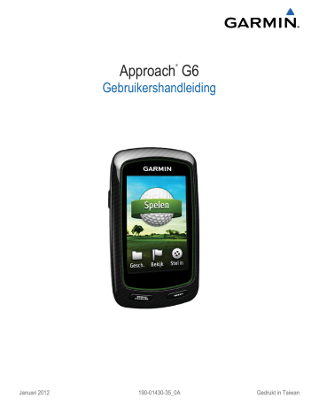 Garmin Approach® G6 Gebruikershandleiding | Manualzz Garmin Approach® G6 Gebruikershandleiding | Manualzz