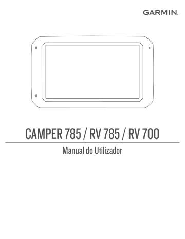 Garmin RV 785 & Traffic (RV 785 MT-S) Manual do proprietário | Manualzz