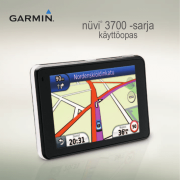 Garmin nuvi 3760LMT Käyttöopas | Manualzz Garmin nuvi 3760LMT Käyttöopas | Manualzz