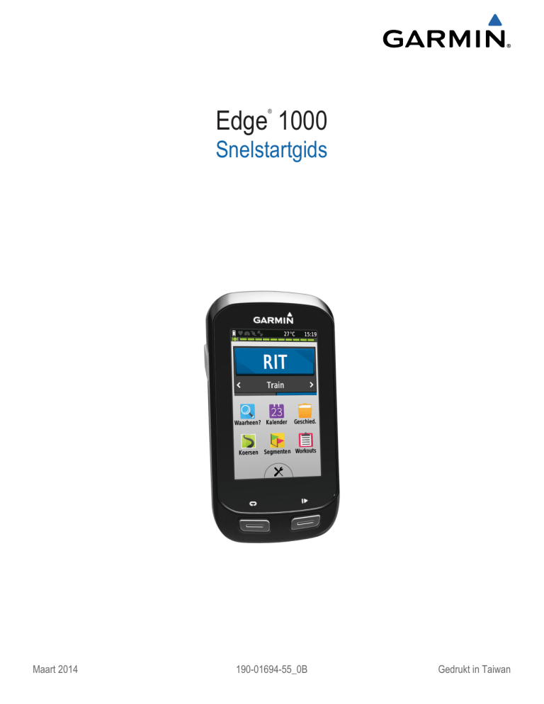Garmin Edge® 1000 Quick start guide Garmin Edge® 1000 Quick start guide