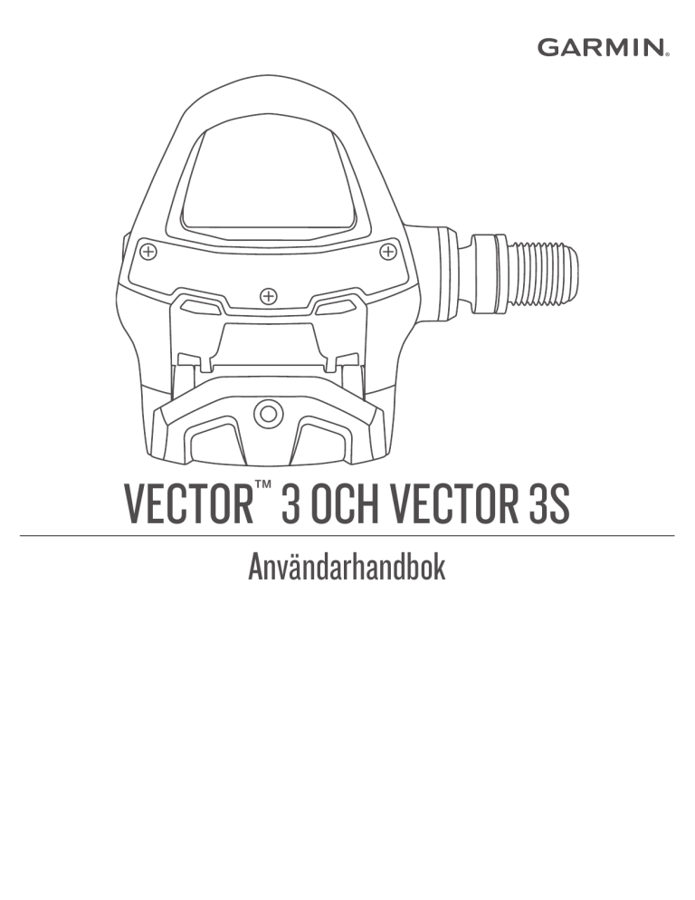 Garmin Vector™ 3 User manual Garmin Vector™ 3 User manual