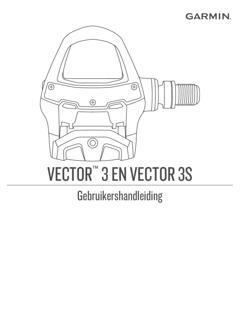Inleiding. Garmin Vector™ 3 Inleiding. Garmin Vector™ 3