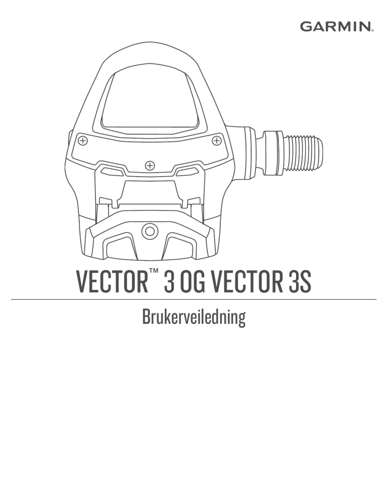 Garmin Vector™ 3 User manual Garmin Vector™ 3 User manual