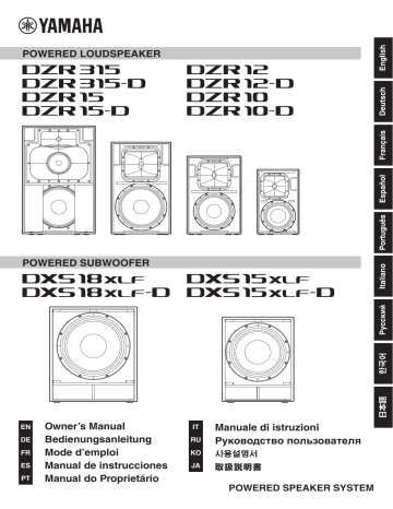 Yamaha DZR315(-D) DZR15(-D) DZR12(-D) DZR10(-D) DXS18XLF(-D) DXS15XLF(-D) Owner's Manual | Manualzz Yamaha DZR315(-D) DZR15(-D) DZR12(-D) DZR10(-D) DXS18XLF(-D) DXS15XLF(-D) Owner's Manual | Manualzz