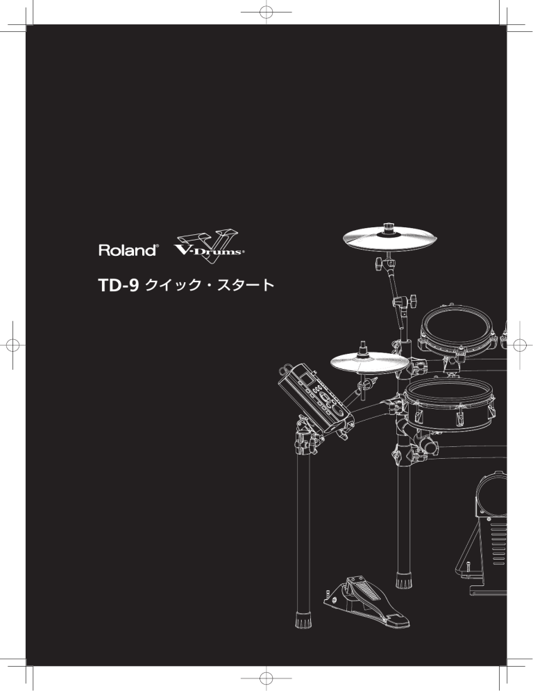 Roland TD-9, TD-9SX, TD-9S Owner's manual Roland TD-9, TD-9SX, TD-9S Owner's manual