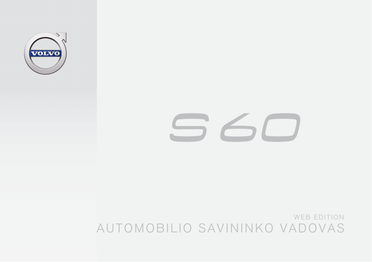 Volvo S60, 2017 Early User manual Volvo S60, 2017 Early User manual
