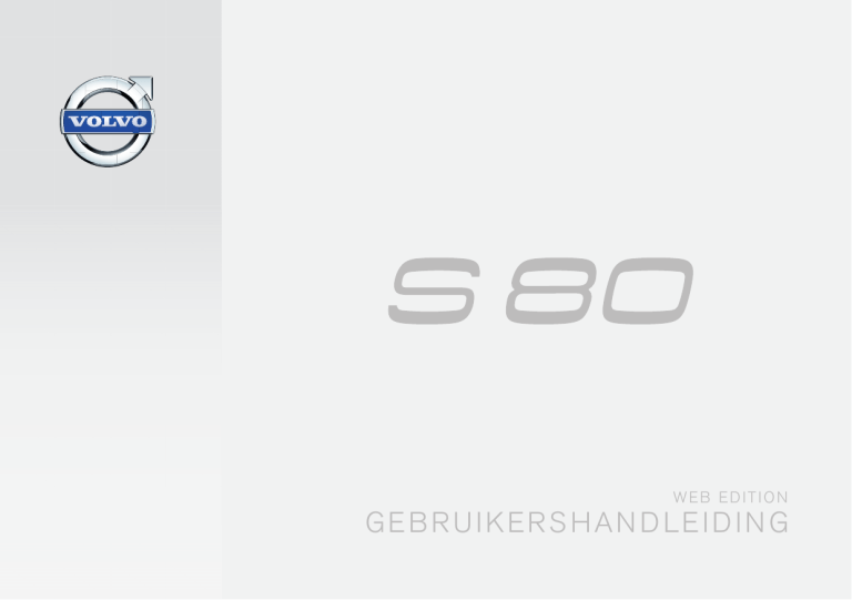 Volvo 2016 Early, S80 User manual Volvo 2016 Early, S80 User manual