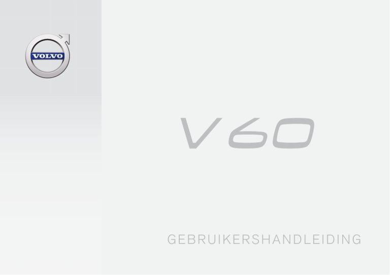 Volvo V60, 2019 Early User manual Volvo V60, 2019 Early User manual