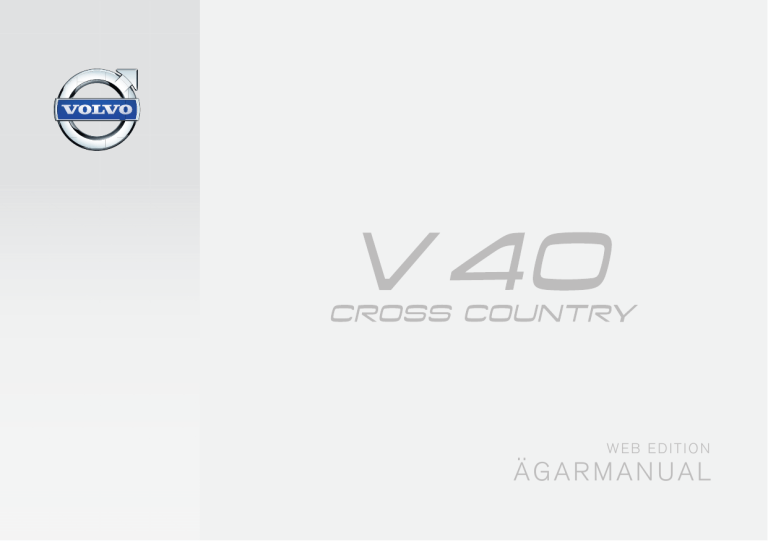 Volvo 2015 Late, V40 Cross Country User manual Volvo 2015 Late, V40 Cross Country User manual
