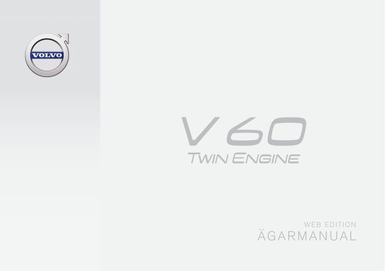 Volvo V60 Twin Engine, 2016 Late User manual Volvo V60 Twin Engine, 2016 Late User manual