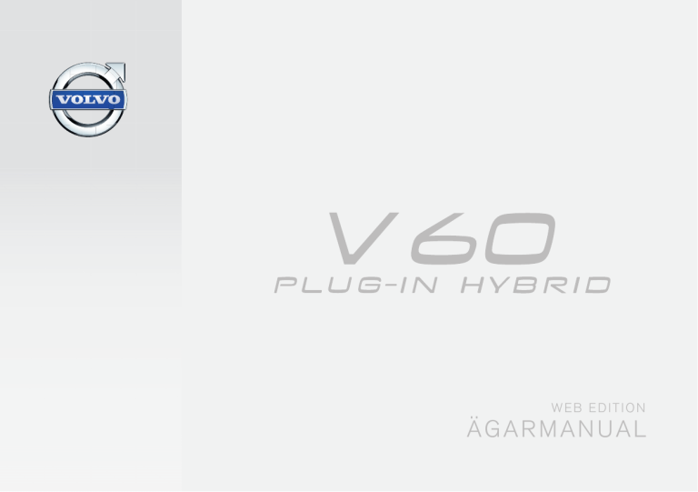 Volvo 2015 Early, V60 PLUG-IN HYBRID User manual Volvo 2015 Early, V60 PLUG-IN HYBRID User manual