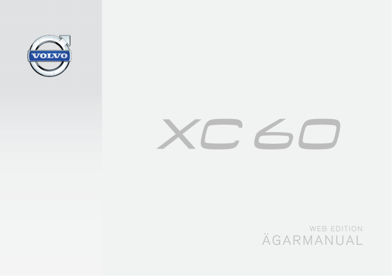 Volvo XC60, 2016 Early User manual Volvo XC60, 2016 Early User manual