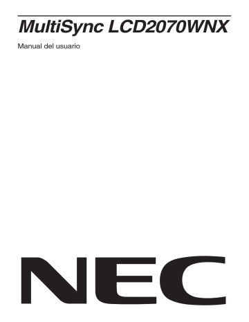 NEC MultiSync® LCD2070WNX Manual de usuario | Manualzz NEC MultiSync® LCD2070WNX Manual de usuario | Manualzz