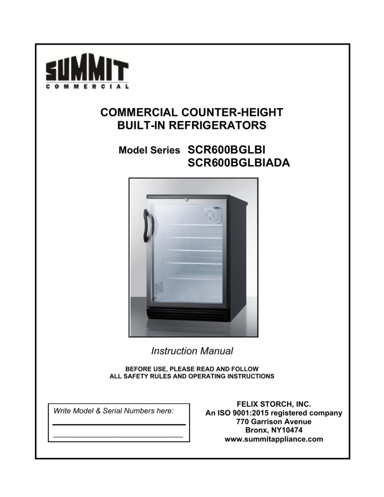 Summit SCR600BGLBINZADA, SCR600GLBI, SCR600GLBITBADA, SCR600BGLBINZ, SCR600GLBINZADA, SCR600GLBIHV, SCR600BGLBISHADA, SCR600GLBITB, SCR600GLBISHADA, SCR600BGLBIADA User manual Summit SCR600BGLBINZADA, SCR600GLBI, SCR600GLBITBADA, SCR600BGLBINZ, SCR600GLBINZADA, SCR600GLBIHV, SCR600BGLBISHADA, SCR600GLBITB, SCR600GLBISHADA, SCR600BGLBIADA User manual