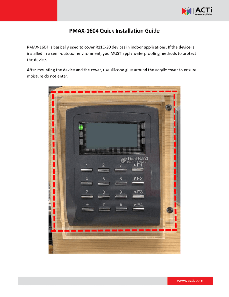 ACTi PMAX-1604 Quick Installation guide ACTi PMAX-1604 Quick Installation guide