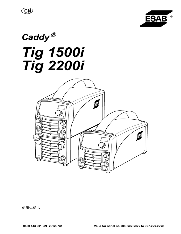 ESAB Tig 2200i, Caddy Tig 1500i, Tig 1500i, Caddy Tig 2200i User manual ESAB Tig 2200i, Caddy Tig 1500i, Tig 1500i, Caddy Tig 2200i User manual