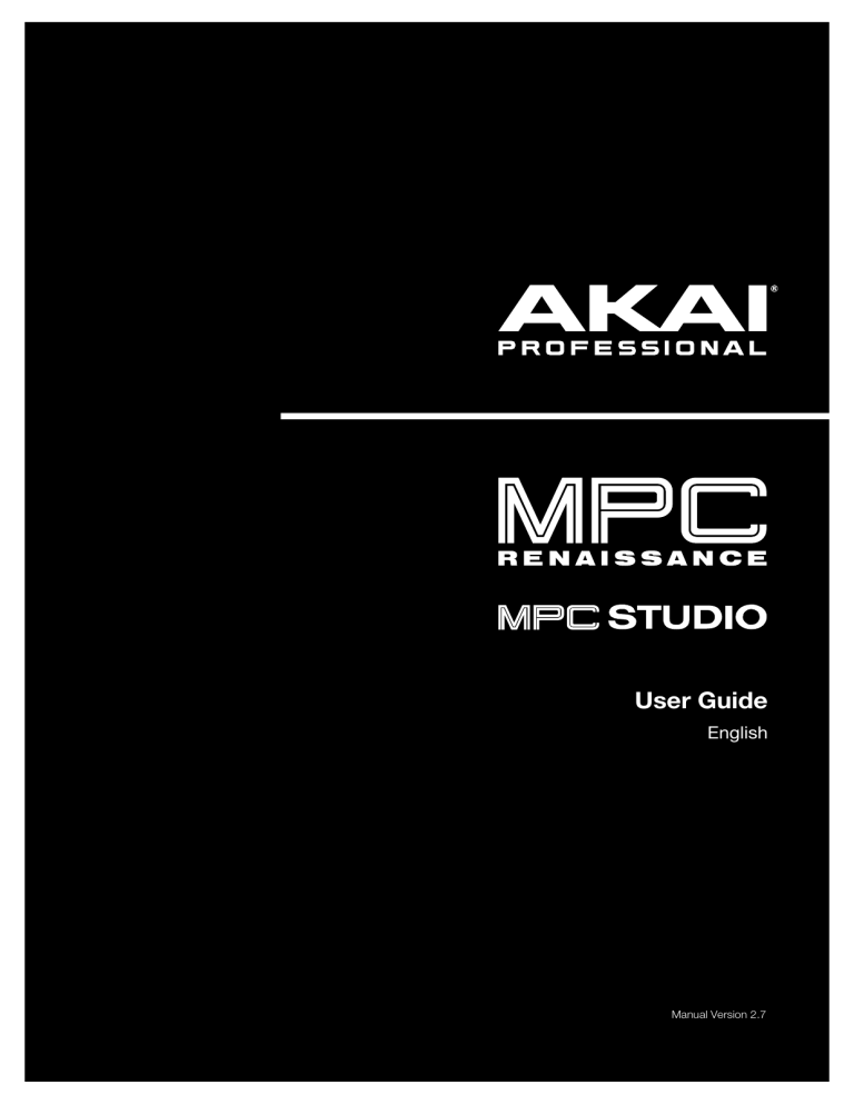 Akai MPC STUDIO, MPC Renaissance User manual Akai MPC STUDIO, MPC Renaissance User manual