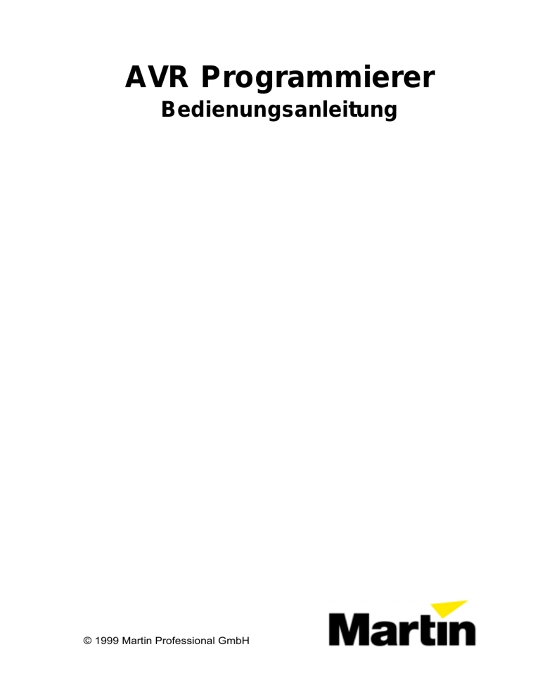 Martin AVR Programmer User manual Martin AVR Programmer User manual