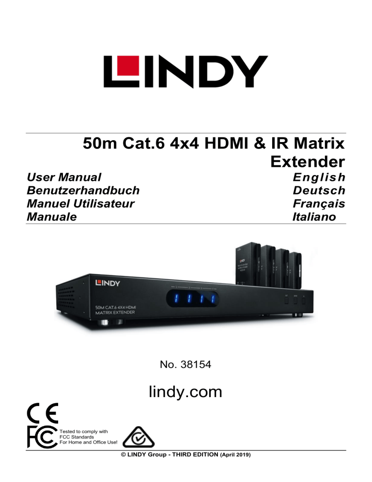 Lindy 50m Cat.6 4x4 HDMI & IR Matrix Extender User manual Lindy 50m Cat.6 4x4 HDMI & IR Matrix Extender User manual